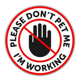 Please Don't Pet Me Service Dog - 3" Vinyl Sticker - for Car Laptop I-Pad Phone Helmet Hard Hat - Waterproof Decal