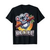 Hang in There! - Cheerful koala design T-Shirt
