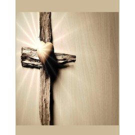 Heart and the Cross Christian Inspirational Notebook: 100 Pages 8.5" X 11" Wide Ruled Line Paper
