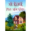 Murder on Pine Mountain (A Warm Springs Mystery, Band 2)