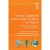 Young Children's Community Building in Action: Embodied, Emplaced and Relational