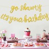 YYBD Go Shawty It's Your Birthday Banner Glitter Birthday Banner