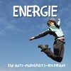 Energie: Ein Anti-Müdigkeits-Bildband