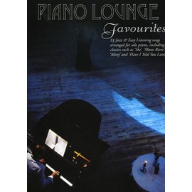 Piano Lounge Favourites for Solo Piano
