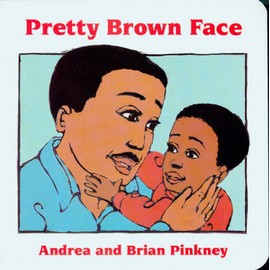 Pretty Brown Face - Board book By Pinkney, Andrea Davis - GOOD