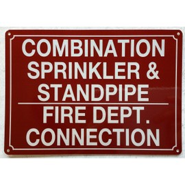 Combination sprinkler and standpipe fire dept connection sign (red,reflective, aluminium, Size 7x10 inch, rust free)