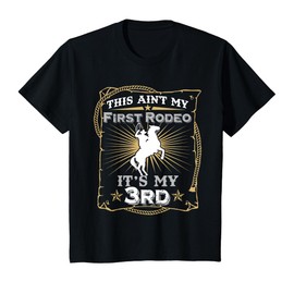 Funny Ain't My First Rodeo 3rd Birthday T-Shirt For Kids T-Shirt