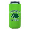 Camping Is In Tents 16 oz. Can Coolie (Bright Green)