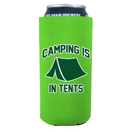 Camping Is In Tents 16 oz. Can Coolie (Bright Green)
