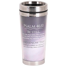 Dicksons SSMUG-387 Be Still And Know I Am God - Psalm 46:10-7 Inch - 16 Ounce Grey Stainless Steel and Plastic Insulated Travel Mug with Lid