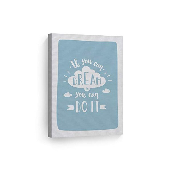 Smile Art Design If You Can Dream You Can Do