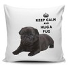 Keep Calm And Hug A Pug Black Cushion Cover