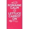 Romaine Calm Lettuce Carrot On Funny Apron for Kitchen Cooking