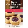 Heirs Publishing Company Keto Cookies and Snacks: Discover the Secret