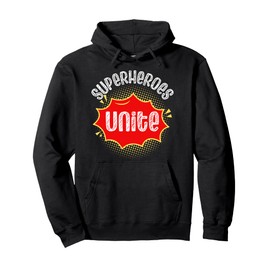 Superheroes Unite, Superhero Theme Motto School Spirit Day Pullover Hoodie
