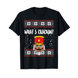 Whats Crackin Nutcracker Ugly Christmas Xmas Men Women Kids T-Shirt