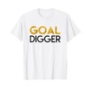 Goal Digger in Gold T-Shirt