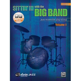 Sittin' in with the Big Band, Vol 1: Drums, Book & CD