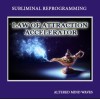 Law of Attraction Accelerator Subliminal CD - Manifest Any Desire