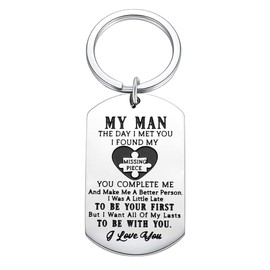 Boyfriend Husband Gifts from Girlfriend Wife - to My Man Keychain Gift for Him Anniversary Christmas Gifts for BF Hubby the Day I Met You I Found My Missing Piece keyring