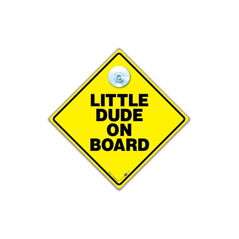 Little Dude On Board Car Sign, Suction Cup Baby on
