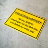 Safety Sign "PRIVATGRUNDSTÜCK - Ab hier Stop!", 1 Piece, 30