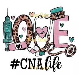 Unbranded Sublimation Print Love CNA Life Messy Bun Ready to Press Heat Transfer