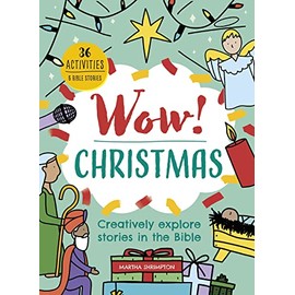 Wow! Christmas: Creatively explore stories in the Bible