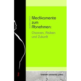 Medikamente zum Abnehmen: Chancen, Risiken und Zukunft