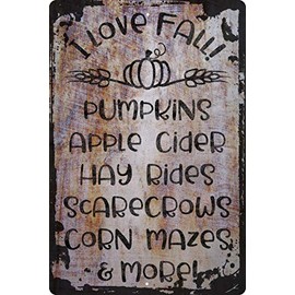 Wall Sign I love fall! Pumpkins apple cider hay rides scarecrows corn mazes Decorative Art Wall Decor Funny Gift