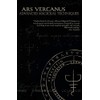 Ars Vercanus: Advanced Magickal Techniques