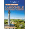 La Rochelle, îles de Ré et d'Oléron En quelques jours