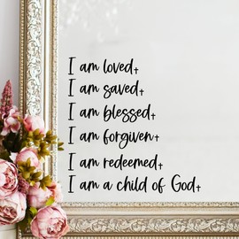 Religious Affirmation Mirror Decals, Christian Vinyl Mirror Stickers, Set of 6 quotes: I Am Loved, Saved, Blessed, Forgiven, Redeemed, a Child of God