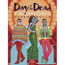 Day of the Dead Fashions Paper Dolls (Dover Paper Dolls)