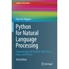 Python for Natural Language Processing: Programming with NumPy, scikit-learn, Keras,