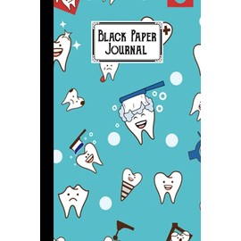 Black Paper Journal: Premium Teeth Cover Black Paper Journal, Solid Black Journal With Black Pages | Reverse Color Notebook | Black Out Paper, 120 Pages, Size 6" x 9" by Helmuth Dittrich