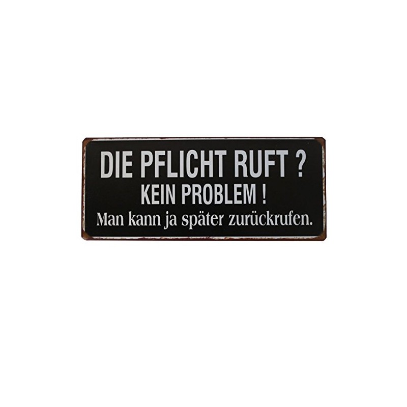 La Finesse – Metal Sign – Die Pflicht Ruft? No