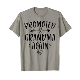 Promoted to Grandma Again New Nana Granny To Be Gigi Mimi T-Shirt