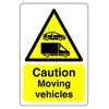 Safety First Display LTD Caution moving vehicles sign - 1.2mm