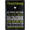 Hausordnung 528 Tin Sign with German Text "Sei stolz auf