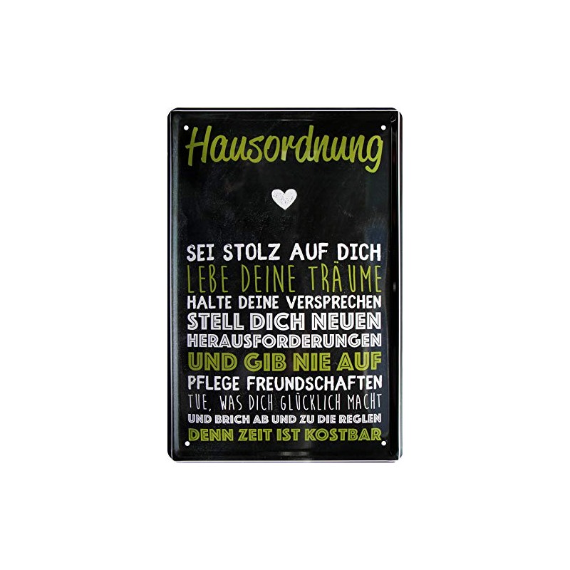 Hausordnung 528 Tin Sign with German Text "Sei stolz auf