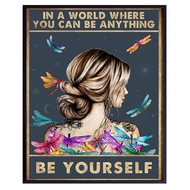 In a World Where You Can Be Anything Be Yourself Sign - Positive Sayings - Inspirational Quotes - Encouragement Gifts for Women, Teen Girls Room - Boho Bohemian Dragonfly Bedroom Wall Art Decor
