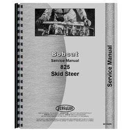 Fits Bobcat 825 Skid Steer Service Manual