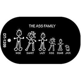 Smart Blonde The Ass Family Novelty Metal Dog Tag Necklace DT-1209