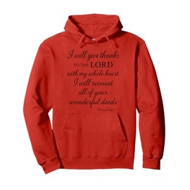 I Will Give Thanks To The Lord Psalm 9:1 Christian Bible God Pullover Hoodie