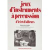 JEUX D'INSTRUMENTS A PERCUSSION --- PERCUSSION