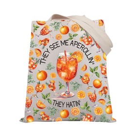 PLITI Aperol Spritz Gift Aperol Spritz Summer Drink Cocktail Gift They See Me Aperollin' They Hatin' Cocktail Party Tote Bag (Aperollin hatin TGU)