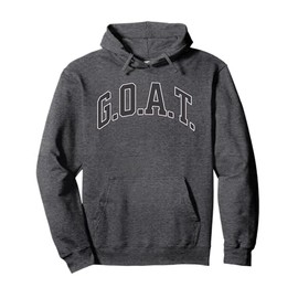 G.O.A.T. Greatest GOAT Pullover Hoodie