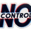 No Control Embroidered Iron-On / Sewn On Patch