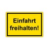 Strobo Einfahrt freihalten Sign, 20 x 30 cm, Made From